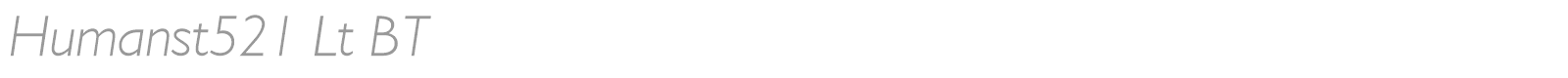 Humanst521 Lt BT font preview